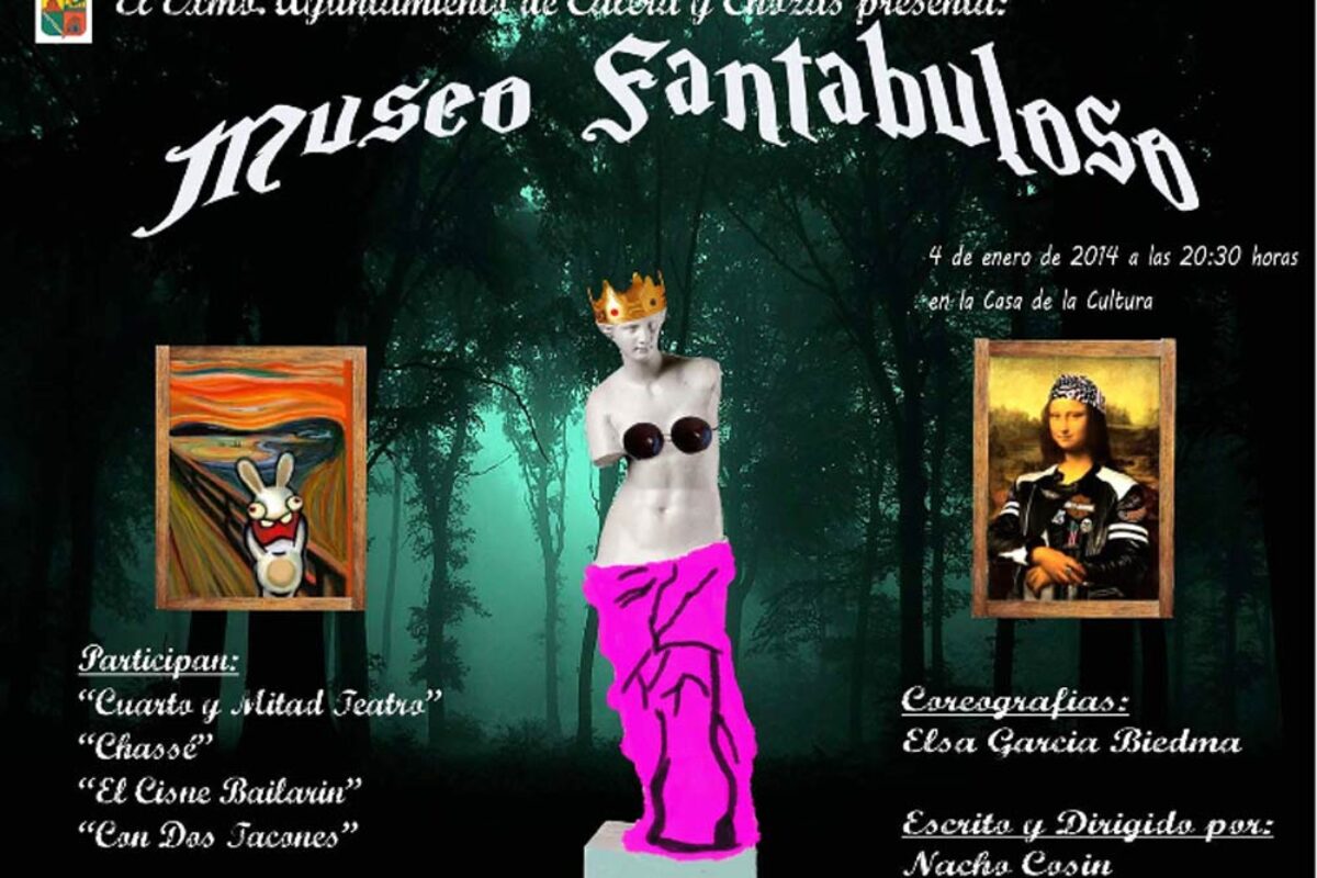 un museo fantabuloso en calera y chozas